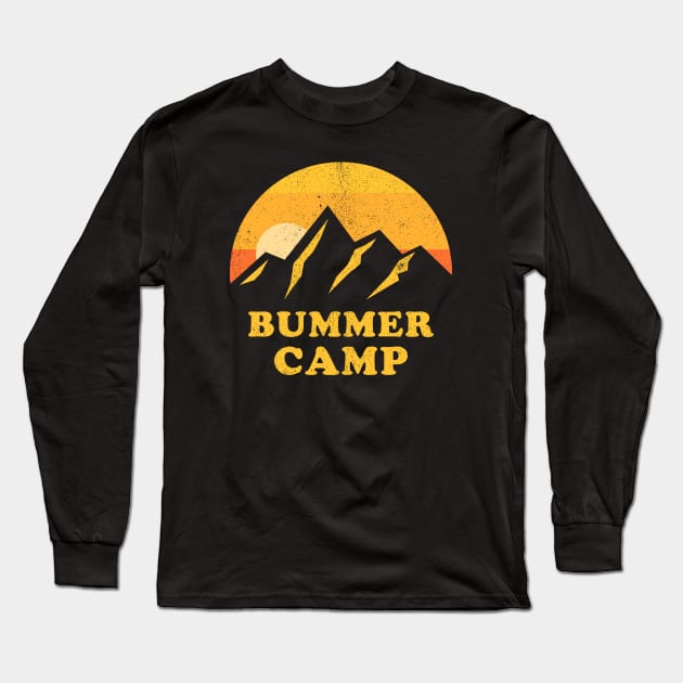 Bummer Camp ✅ Long Sleeve T-Shirt by Sachpica